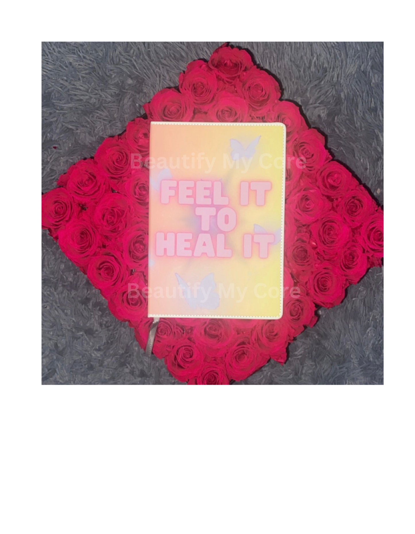 Feel It to Heal It Journal